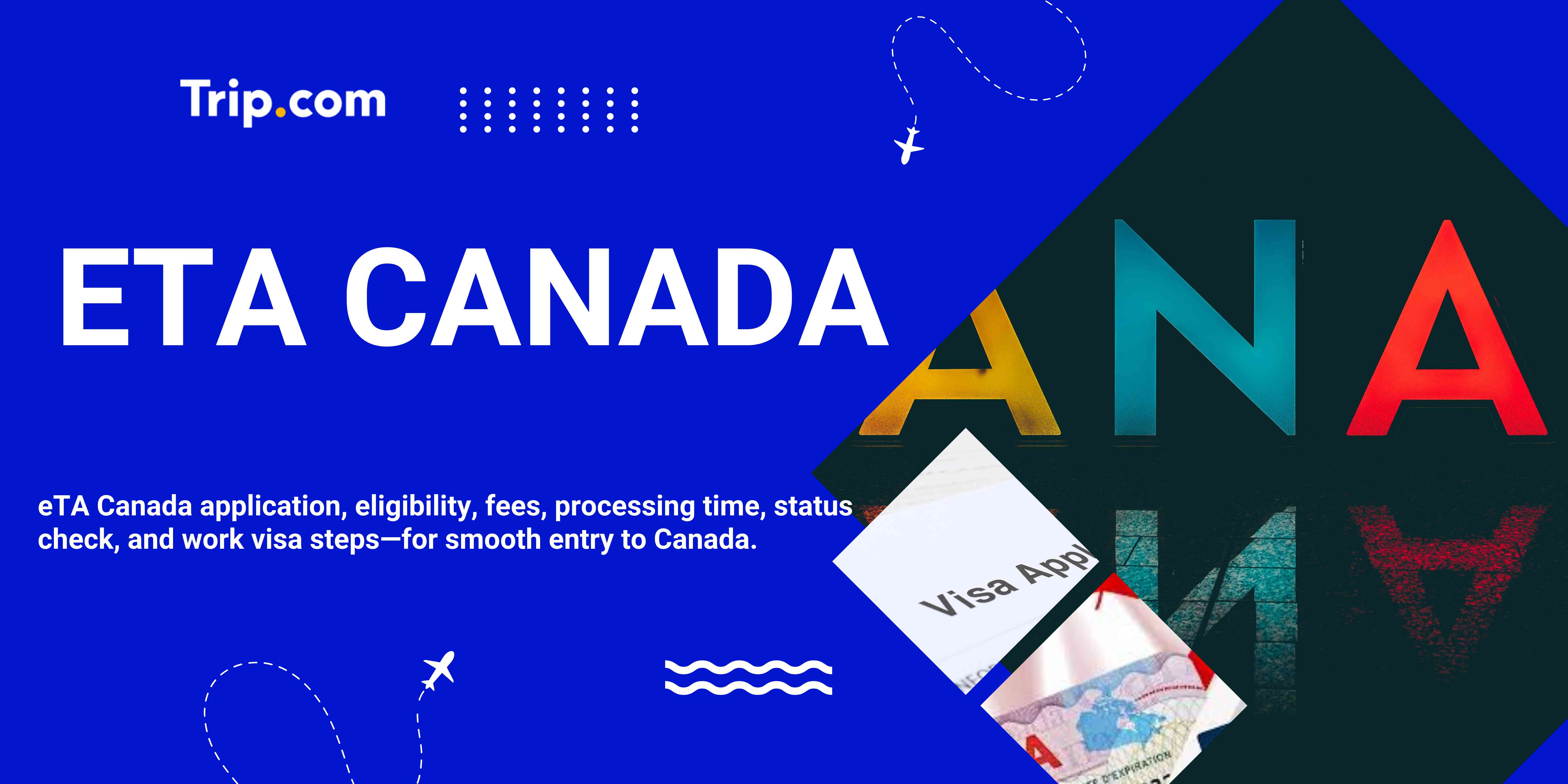 eTA Canada: How to Apply, Who Needs It & Entry Rules