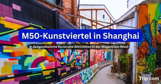 M50 Kunstviertel in Shanghai (Moganshan Road)