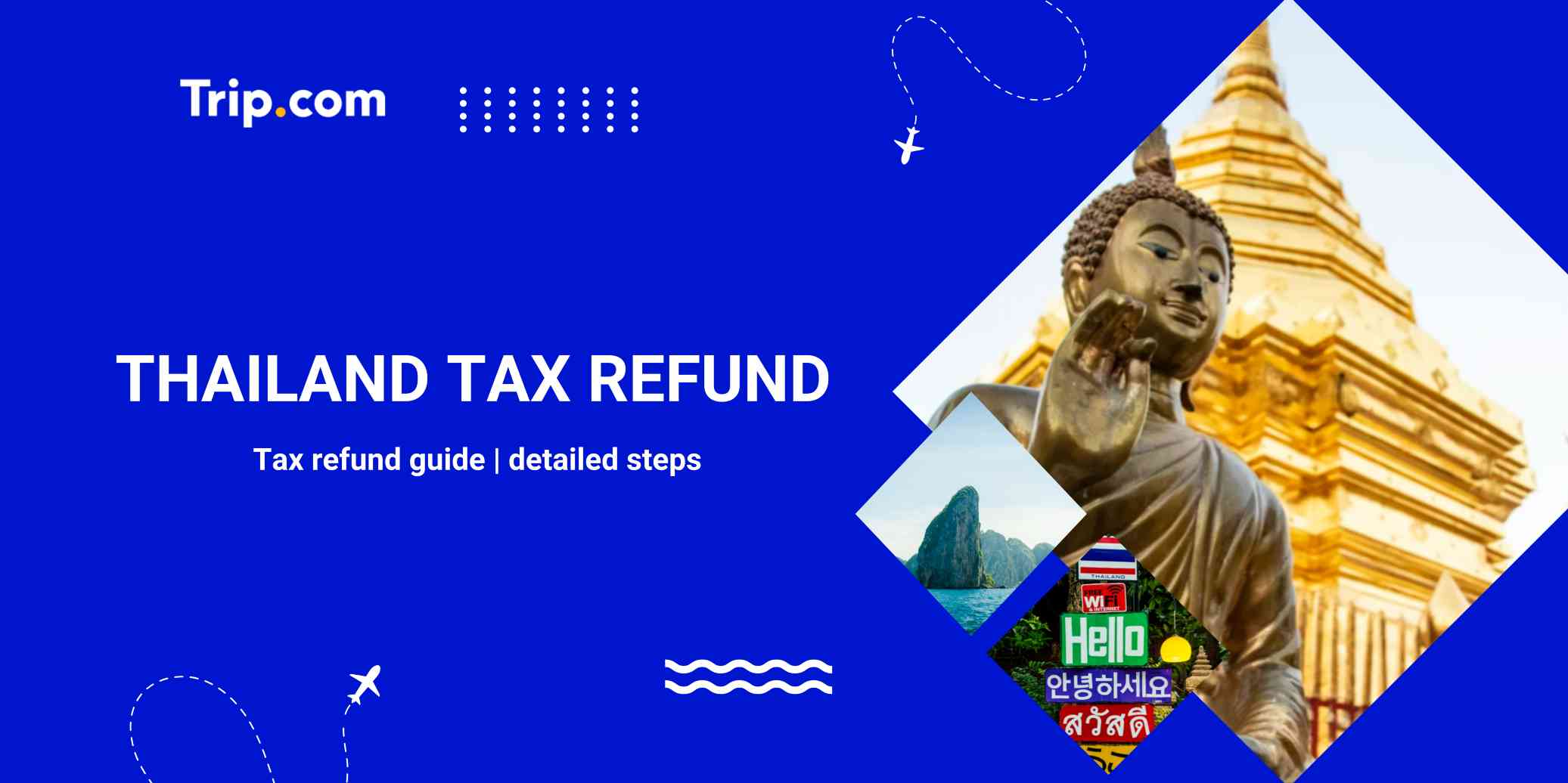 Thailand Tax Refund 2026: How to Get 7% VAT Back for Tourists | Trip.com