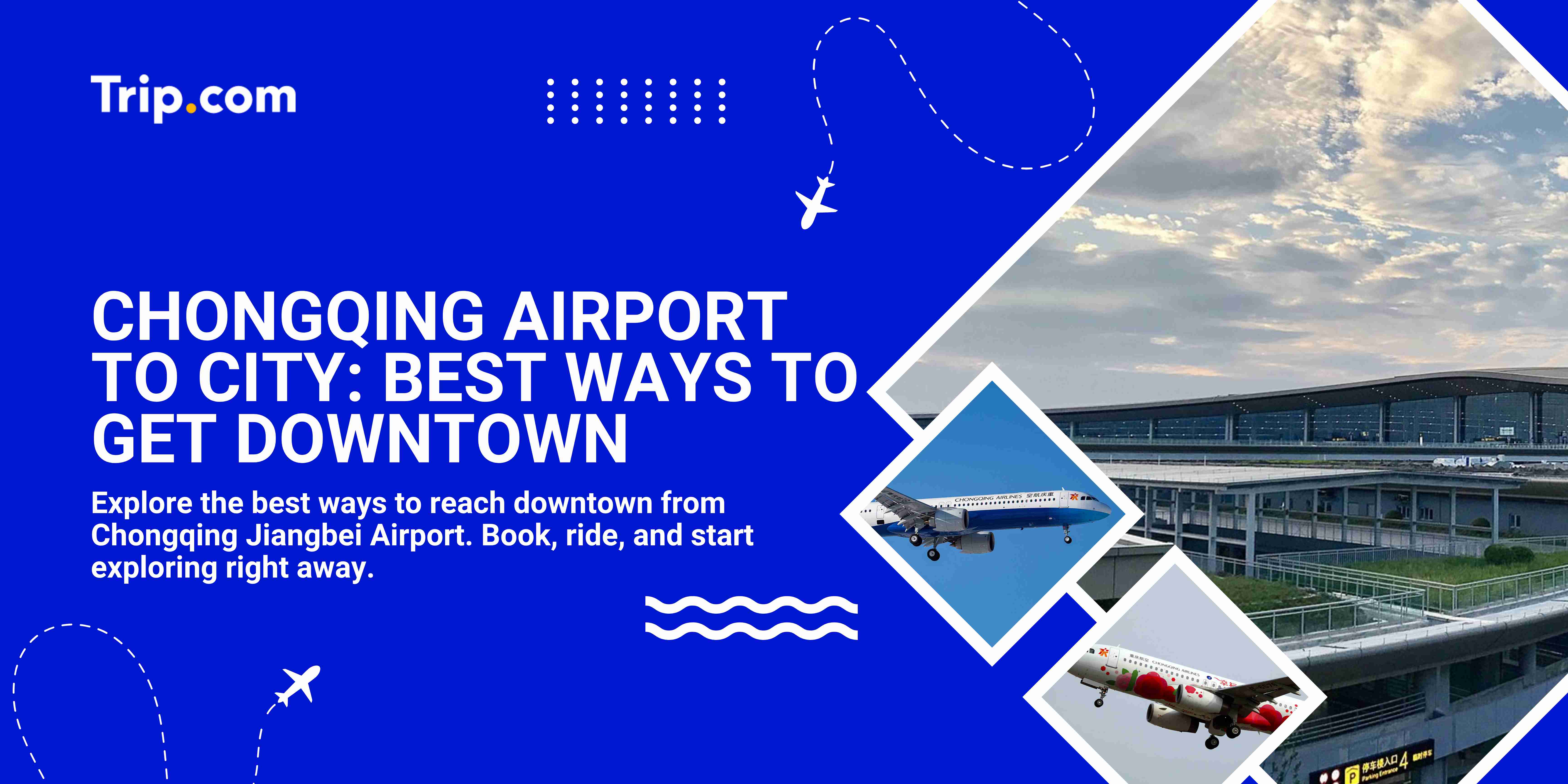 Chongqing Airport to City