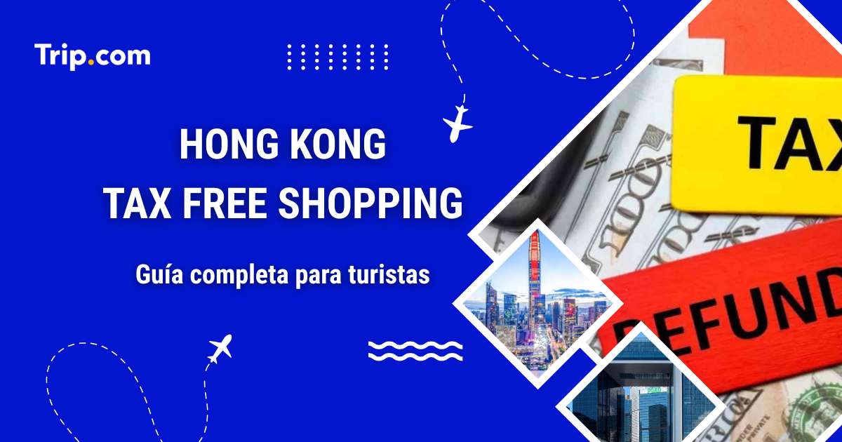 Devolución de impuestos en Hong Kong