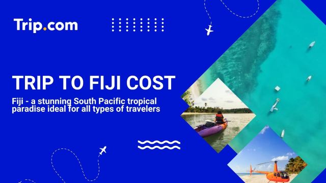 Trip to Fiji Cost