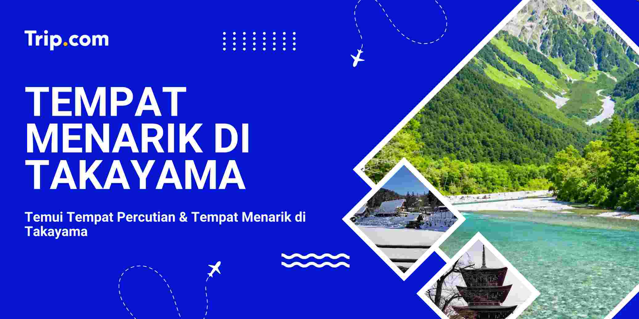 Tempat Menarik di Takayama