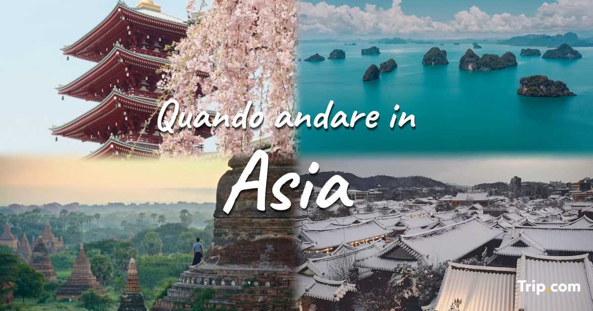 Quando andare in Asia: clima, periodo migliore e consigli