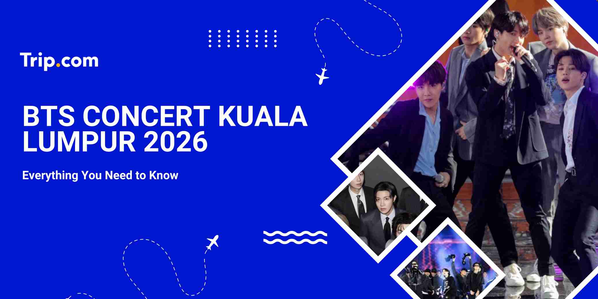 BTS Concert Kuala Lumpur 2026 : BTS Malaysia Concert 2026 Guide | Trip.com