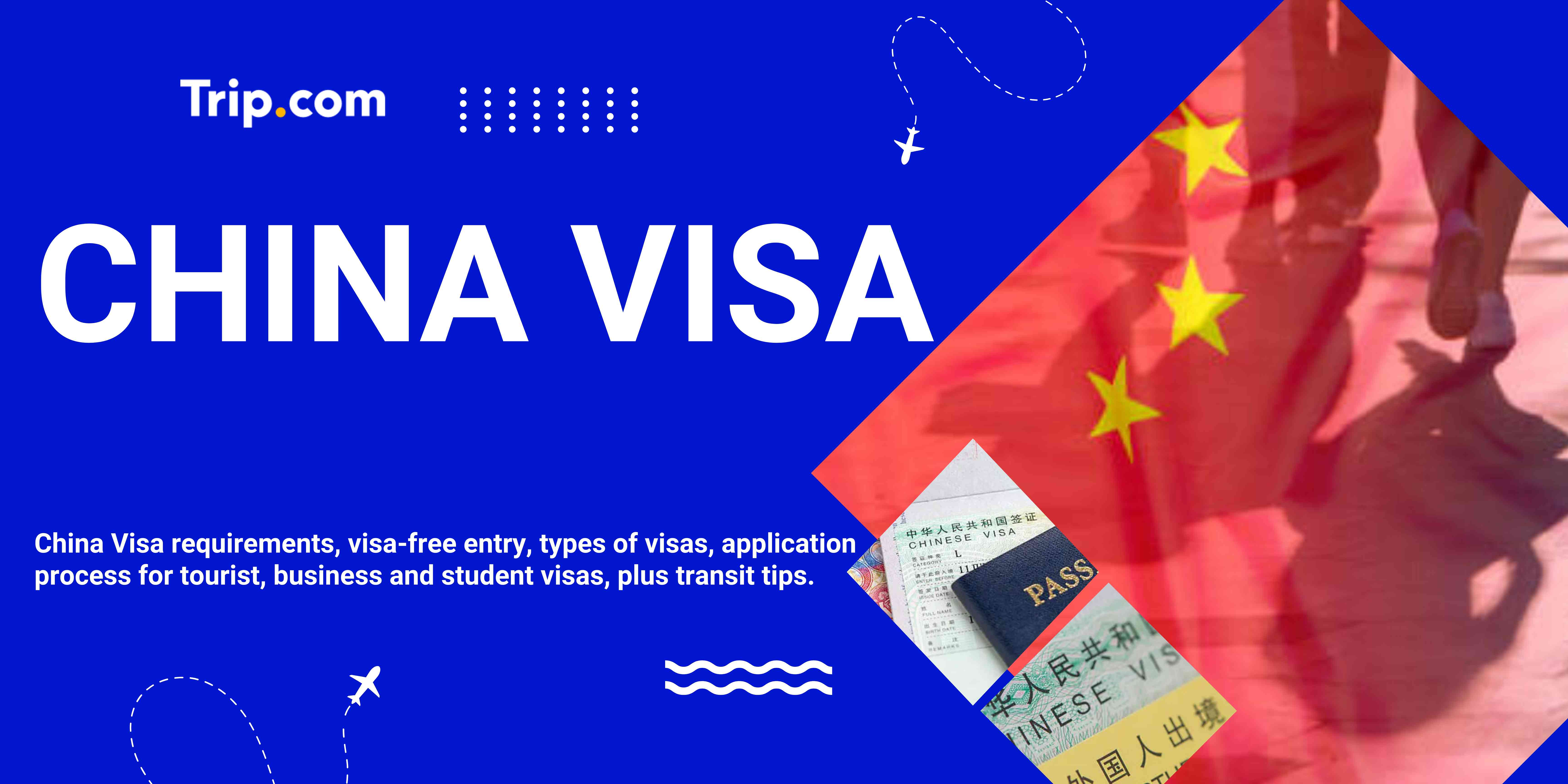 China Visa Guide: Entry Requirements, Types & Application Tips