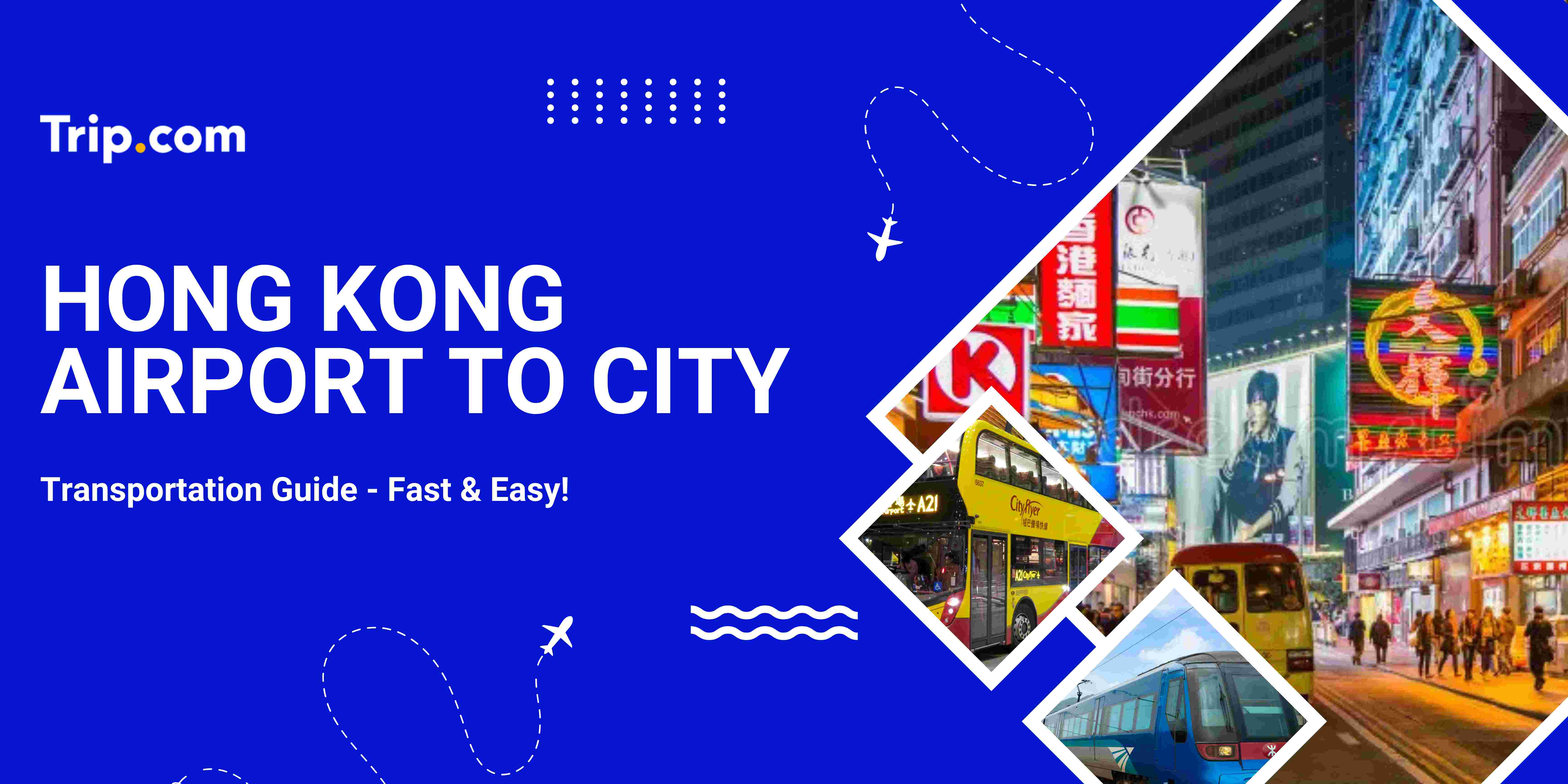 Hong Kong Airport to City