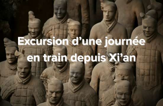 Guide des 3 Excursions d’une journée en train depuis Xi’an 2026 | Trip.com