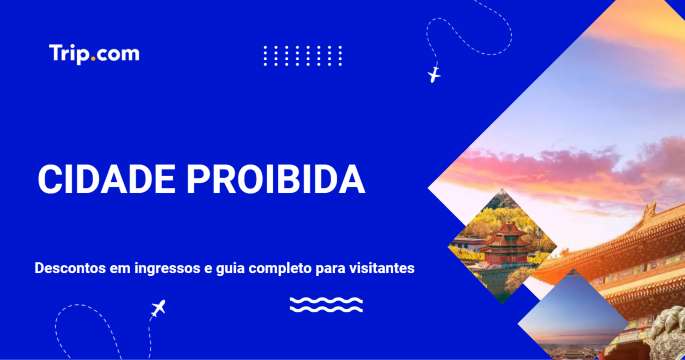 Cidade Proibida: descontos em ingressos e guia completo para visitantes | Trip.com