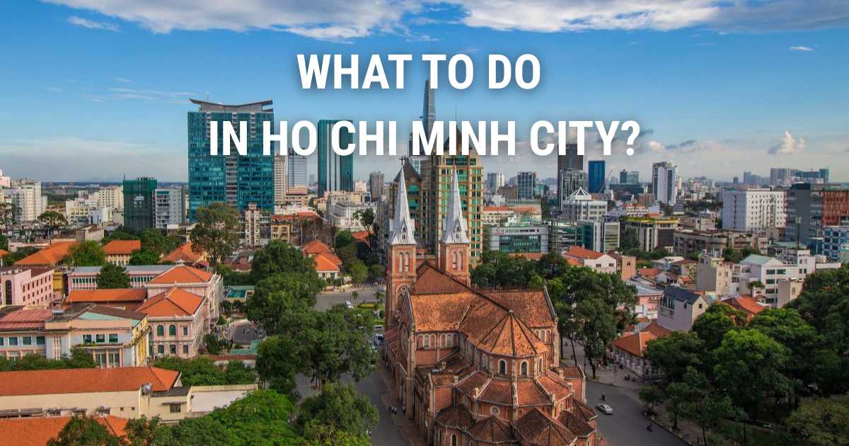 Things to do in Ho Chi Minh City