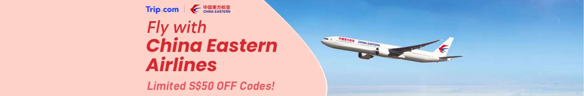 Trip.com Promo Code Singapore: China Eastern Airlines