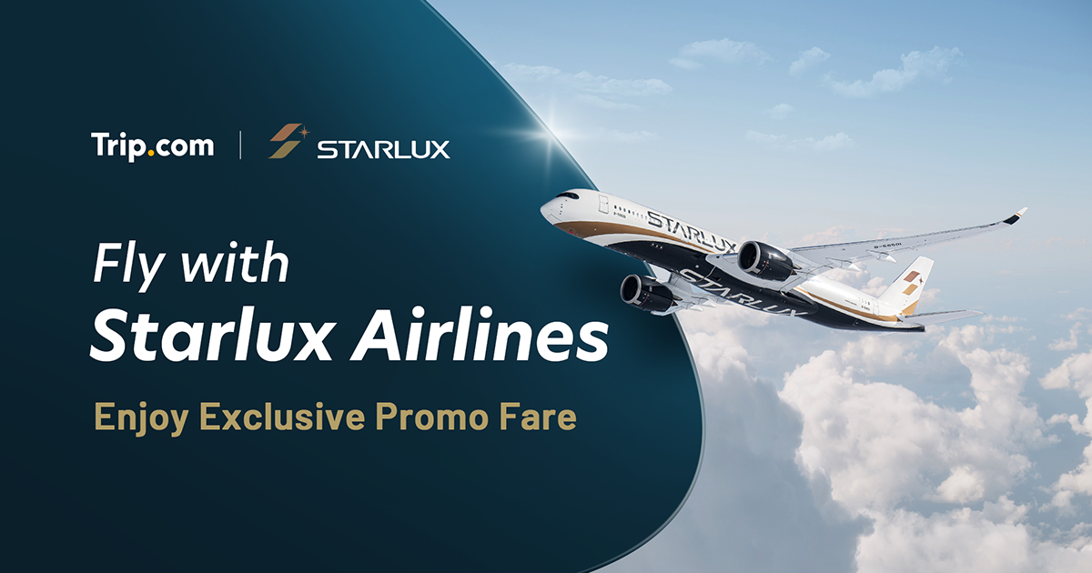 Fly with Starlux Airlines | Trip.com