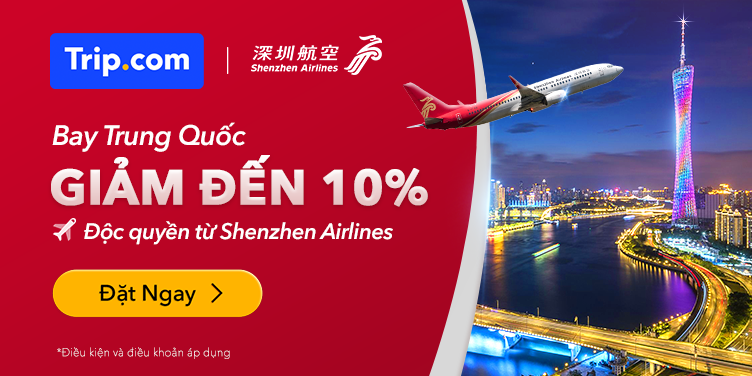 Ưu đãi độc quyền từ Shenzhen Airlines
