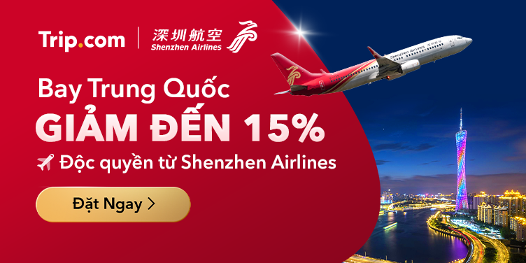Ưu đãi độc quyền từ Shenzhen Airlines