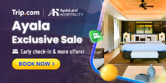 Ayala Exclusive Sale | Trip.com