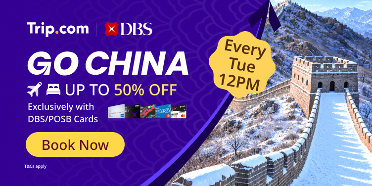 GO CHINA | Exclusively with DBS/POSB Cards