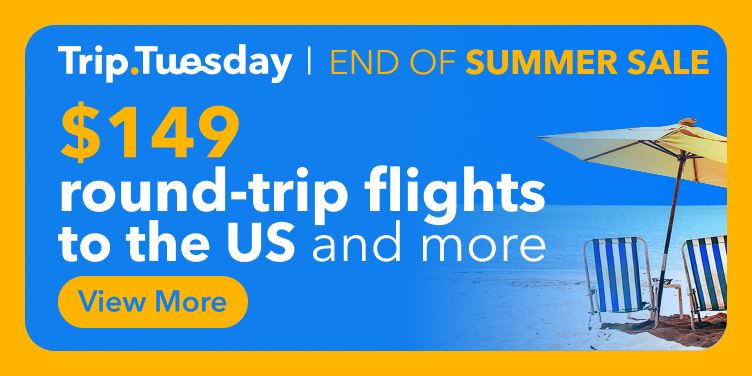 TripTuesday - Weekly $149 flight flash saleEnd of Summer Sale, all the best travel deals all in one place. It's more than flight.