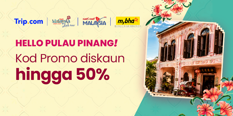 Hello Penang | Trip.com