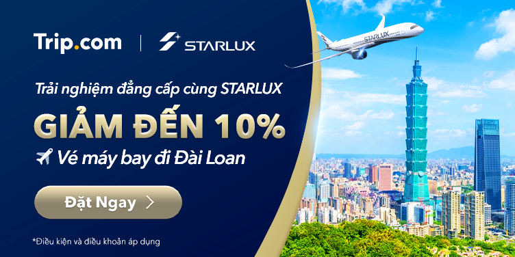 Ưu đãi độc quyền STARLUX | Trip.com