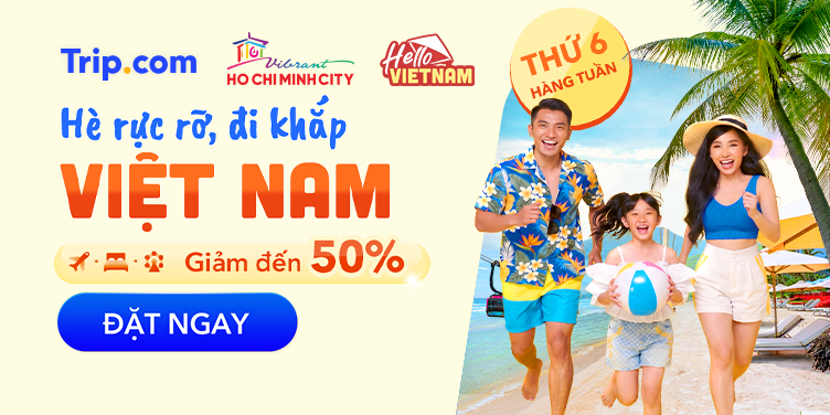 Du hí khắp Việt Nam cùng Trip.com