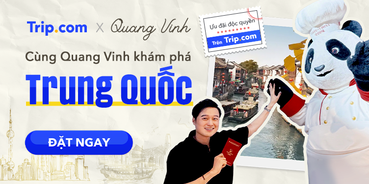 Cùng Quang Vinh khám phá Trung Quốc