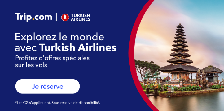 Explorez le monde avec Turkish Airlines