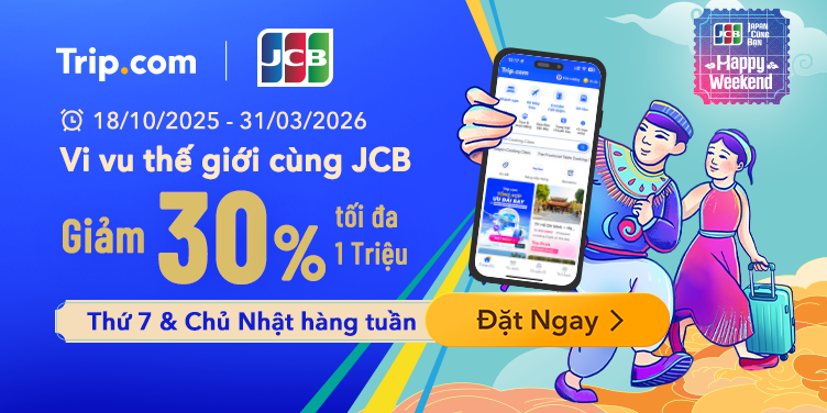 Ưu đãi cuối tuần cùng JCB | Trip.com