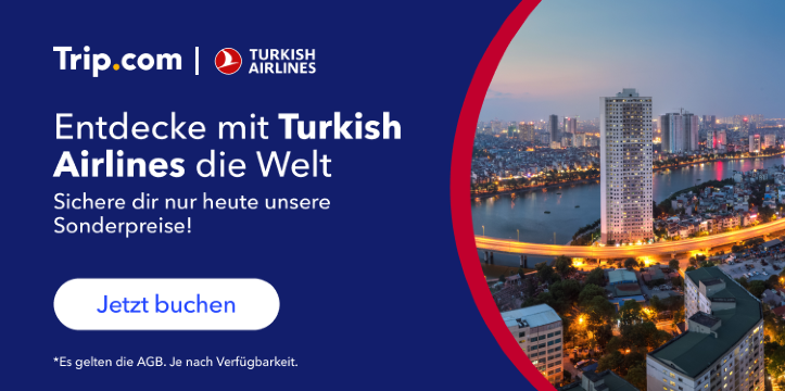 Entdecke mit Turkish Airlines die Welt