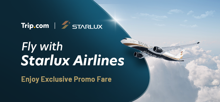 Fly with Starlux Airlines | Trip.com