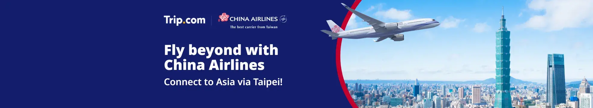 Fly Beyond with China Airlines: Connect to Asia via Taipei