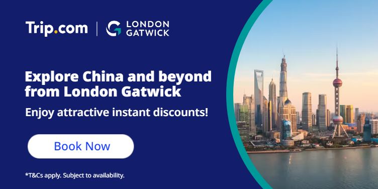 Explore China and Beyond from London Gatwick