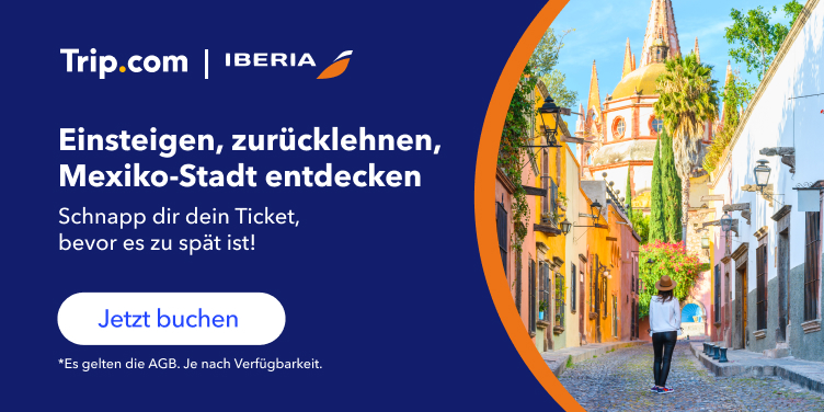 Fliege mit Iberia nach Mexiko-Stadt