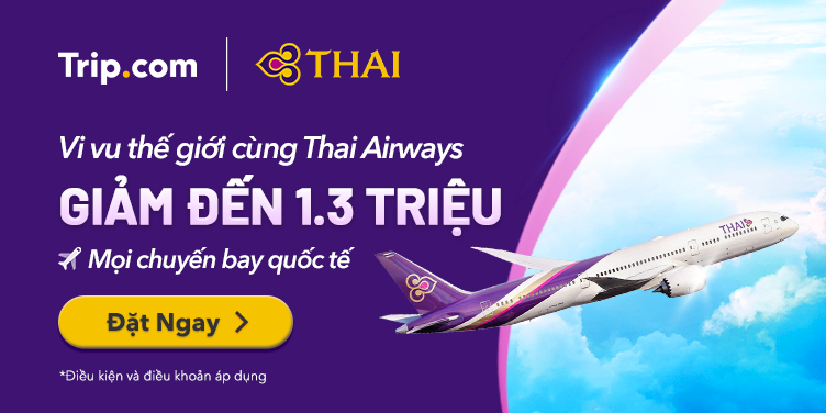 Ưu đãi độc quyền Thai Airways | Trip.com