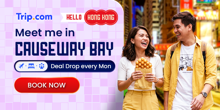 Meet Me in Causeway Bay | Trip.com