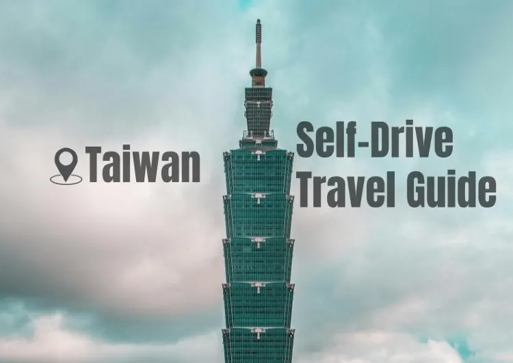 【Road Trip】How to Discover Taiwan's Hidden Gems by Road Trip