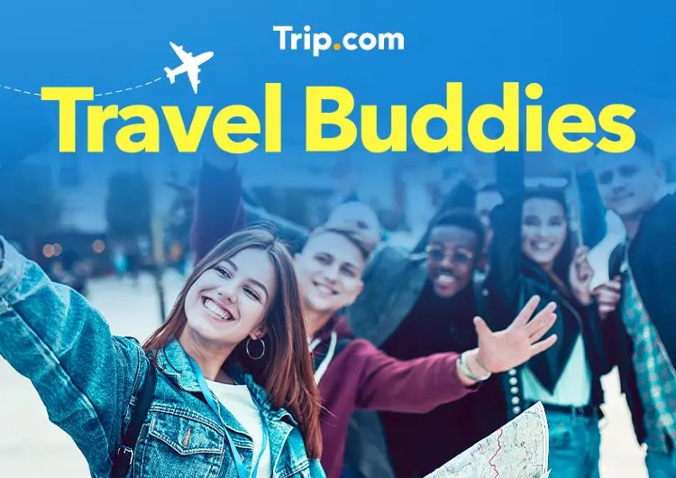 Guide to Trip.com’s Travel Buddies Campaign