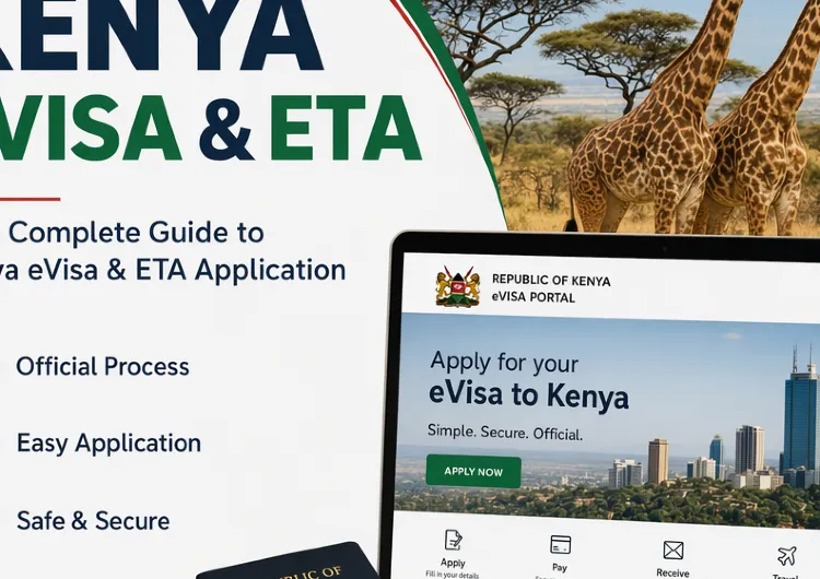 The Complete 2026 Kenya eVisa and eTA Guide