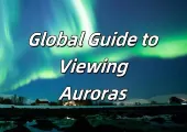 【Best Aurora Spots】2024A Global Guide to Viewing Auroras! Including North American Auroras, Yellowknife Auroras, and Icelandic Auroras