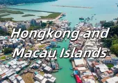 【Chinese Islands】The Complete Guide to Hong Kong and Macau: Exploring Chinese Islands Tourism