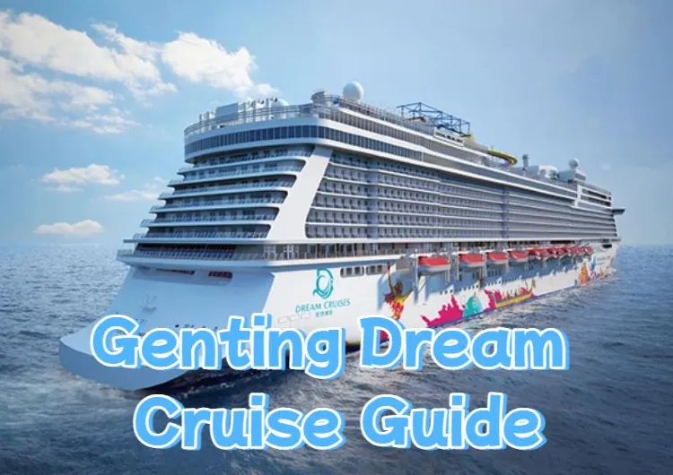 Genting Dream Cruise Singapore: Routes, Prices & Booking Guide 2026