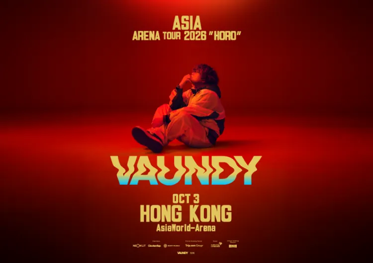【Vaundy演唱會2026】香港場5/12上午10點Trip.com優先訂票！10/3亞洲國際博覽館開唱！票價、搶票攻略、座位表、附近交通&住宿全指南