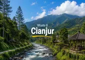 Wisata Cianjur: Tempat Wisata Hits, Pantai, Curug, dan Hidden Gem Terbaik 2026