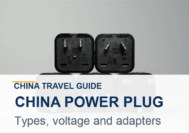 China Power Plug and Socket Types: Adapters and Voltage