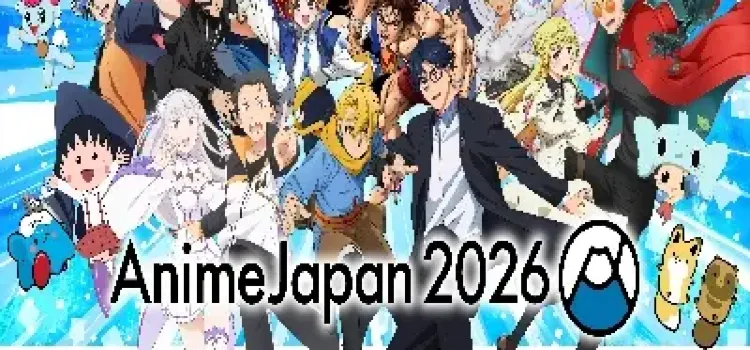 アニメジャパン 2026】チケット販売中！東京ビッグサイト開催！開催
