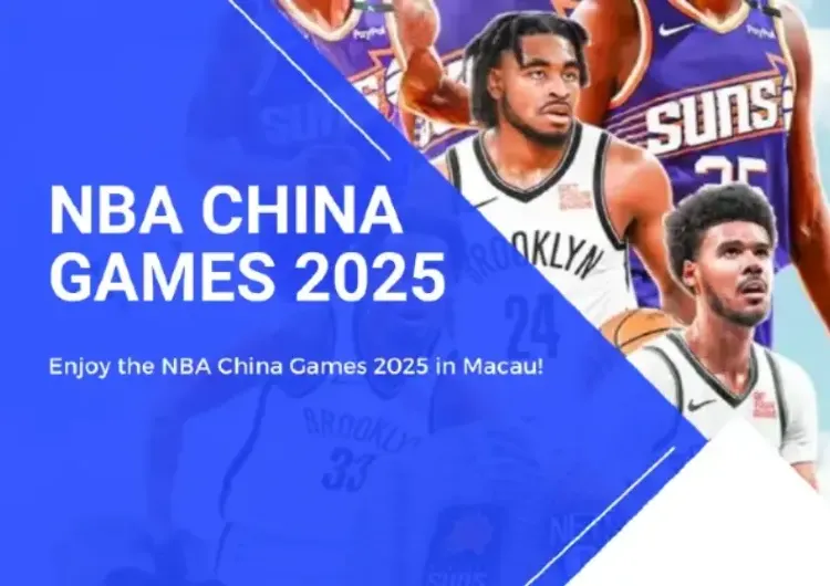NBA China Games 2025 in Macau: Dates, Tickets & Tips
