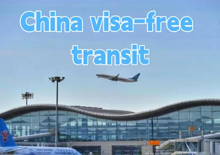 China Visa-Free Transit 2026: 24/240-Hour Rules, Countries & Ports