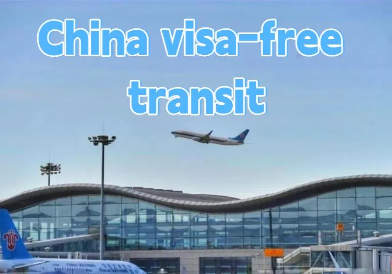 China Visa-Free Transit 2026: 24/240-Hour Rules, Countries & Ports