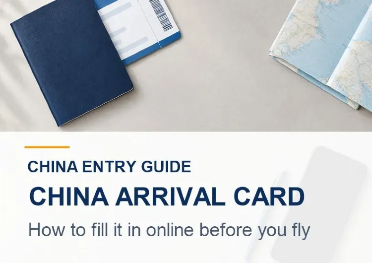 China Arrival Card 2026: How to Fill It Online Before You Fly