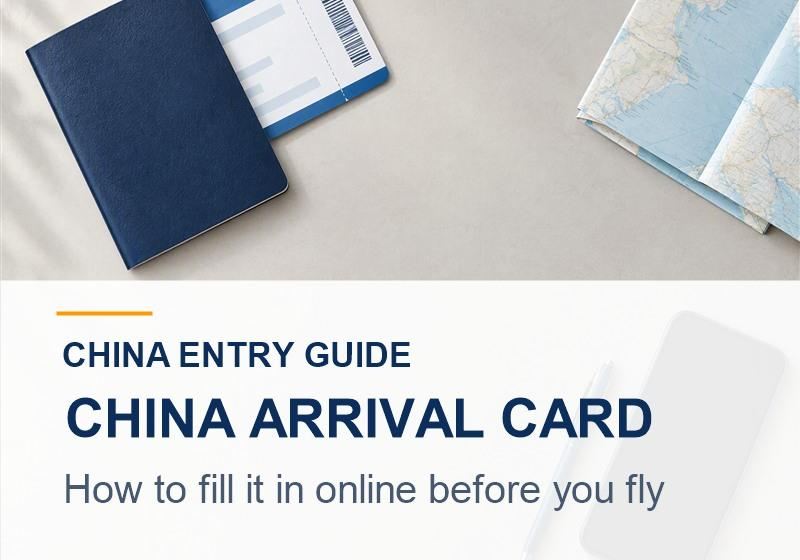 China Arrival Card 2026: How to Fill It Online Before You Fly