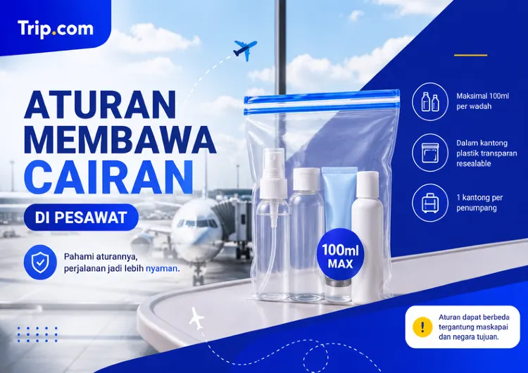Aturan Membawa Cairan di Pesawat 2026: Panduan Lengkap Domestik & Internasional